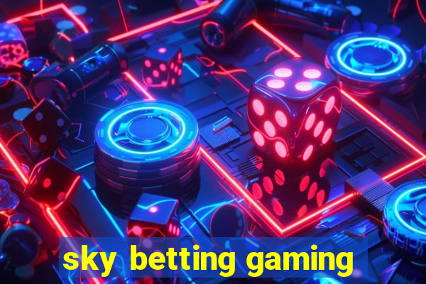 sky betting gaming